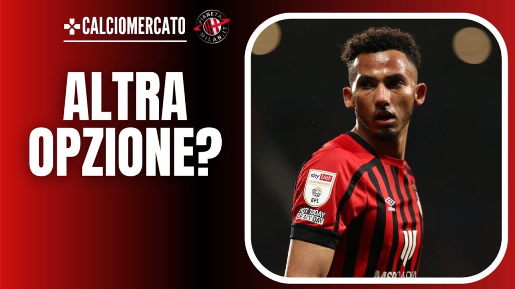 Lloyd Kelly Bournemouth Calciomercato AC Milan