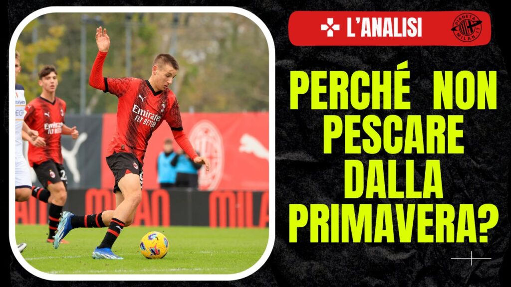 Francesco Camarda, attaccante del Milan Primavera 12/11/2023 PianetaMilan.it Analisi