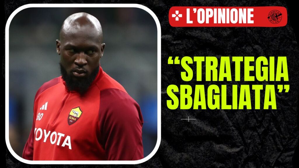 Romelu Lukaku Roma Calciomercato AC Milan