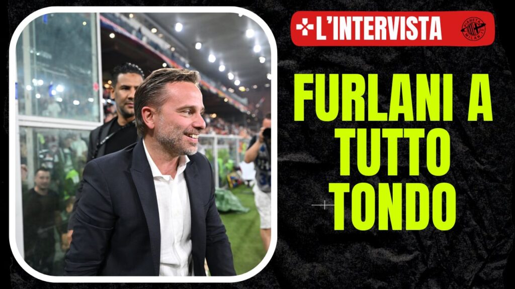 Giorgio Furlani AC Milan Calciomercato Milan