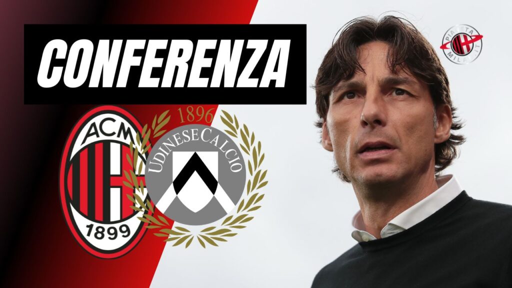 Conferenza stampa Cioffi Milan-Udinese Serie A 2023-2024