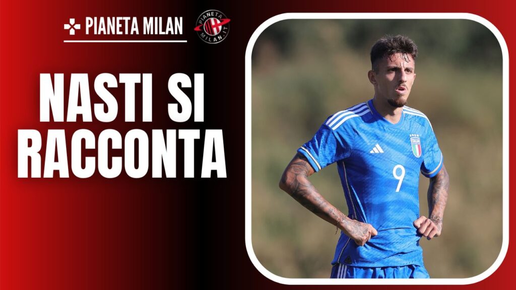 Marco Nasti AC Milan Calciomercato Milan
