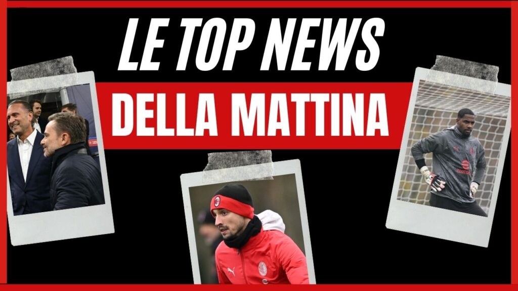 Top News mattina 29112023 PianetaMilan.it