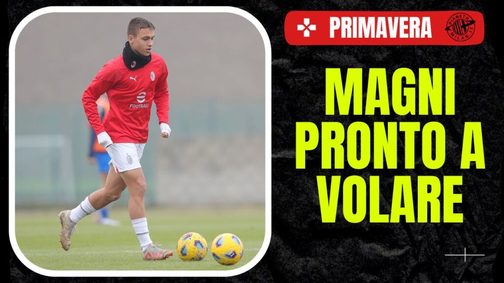 Vittorio Magni, giocatore del Milan Primavera - PianetaMilan.it