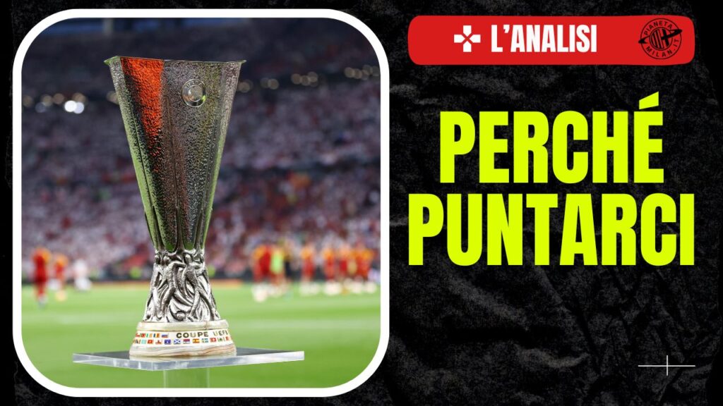 UEFA Europa League trofeo AC Milan News