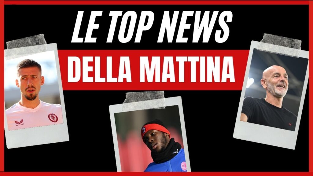 Top News mattina DATA PianetaMilan.it