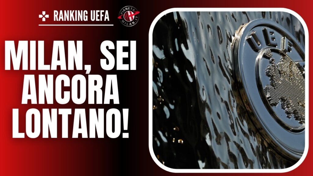 ranking uefa AC Milan News