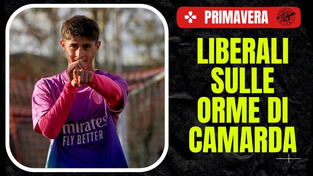 Mattia Liberali, giocatore del Milan Primavera - PianetaMilan.it