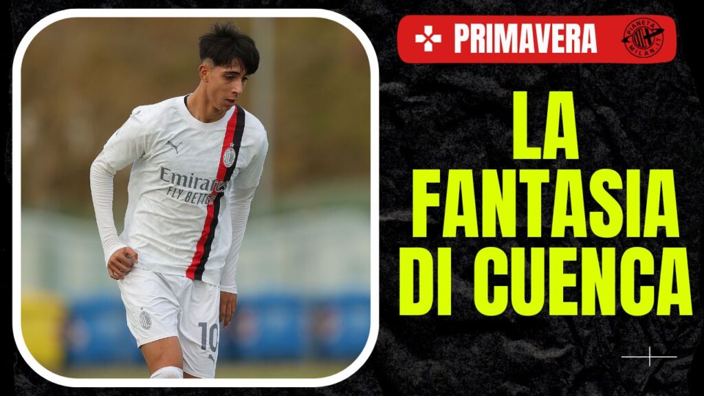 Hugo Cuenca, giocatore del Milan Primavera - PianetaMilan.it