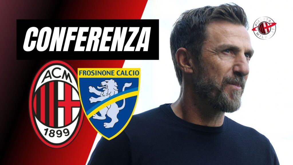 Conferenza Stampa Eusebio Di Francesco Milan-Frosinone Serie A 2023-2024