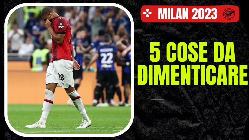 Milan 2023, 5 cose da dimenticare di questa annata - PianetaMilan.it