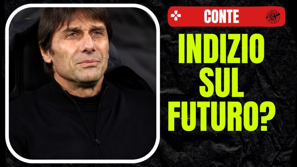 Antonio Conte, allenatore accostato al Milan AC Milan News