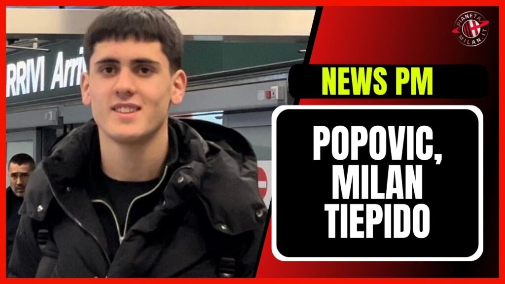 Calciomercato AC Milan Popovic