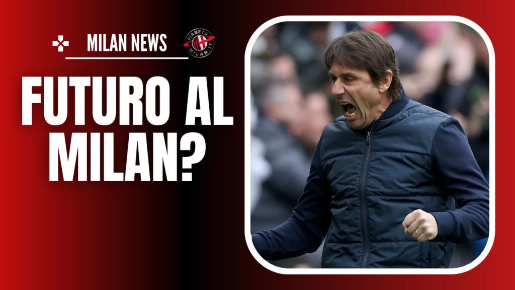 Panchina AC Milan Conte Calciomercato Milan