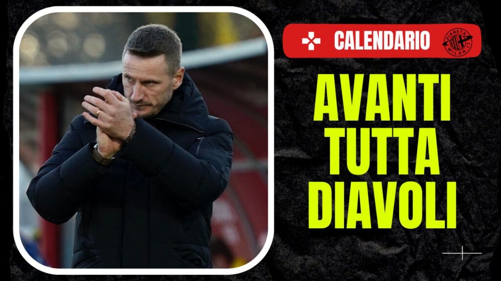 Calendario AC Milan Primavera Primavera 1 TIM Primavera TIM Cup 2023-2024