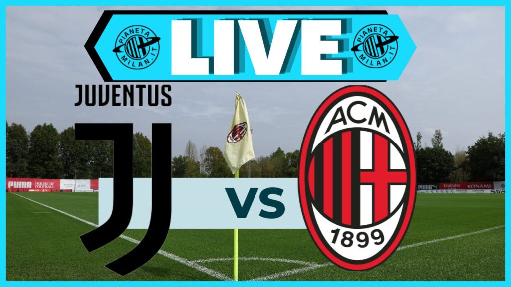 LIVE Juventus-Milan Serie A Femminile 2023-2024