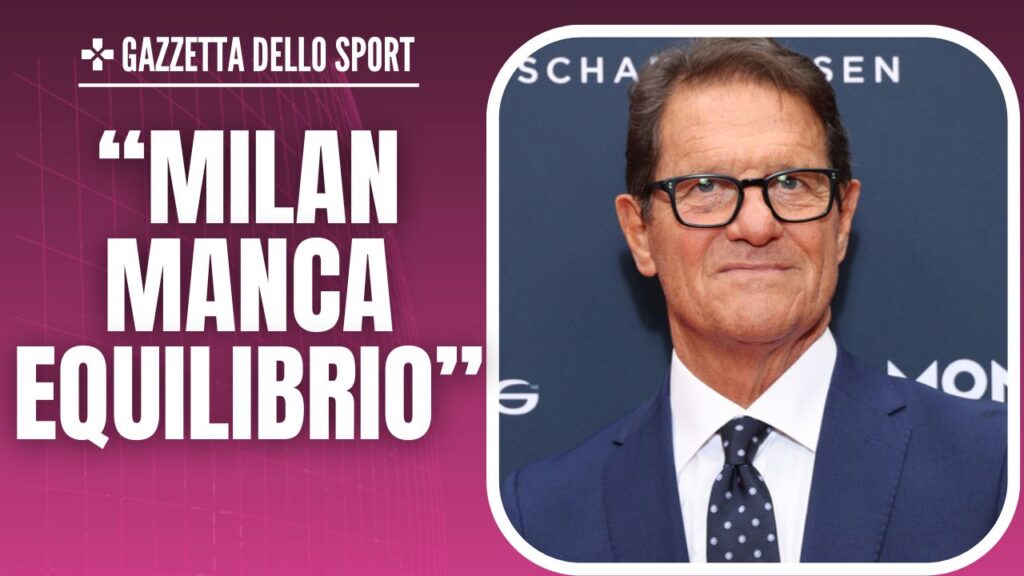 intervista Capello AC Milan