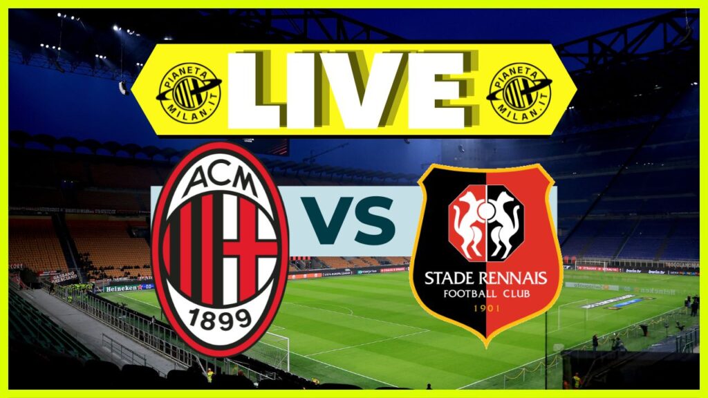 LIVE Milan-Rennes Europa League 2023-2024