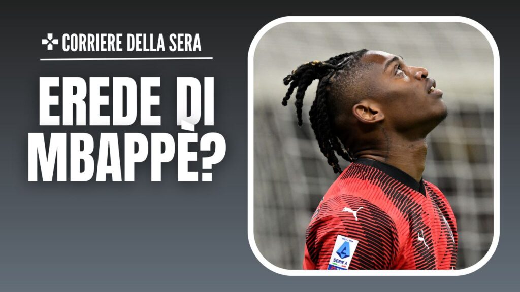 Rafael Leao AC Milan Calciomercato Milan PSG