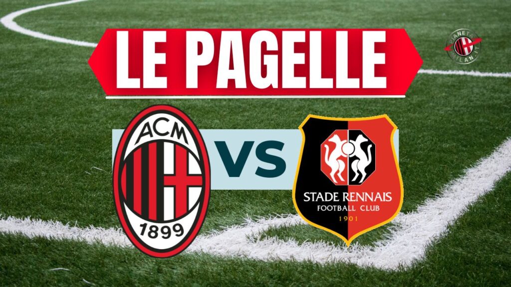 Pagelle Milan-Rennes Europa League 2023-2024