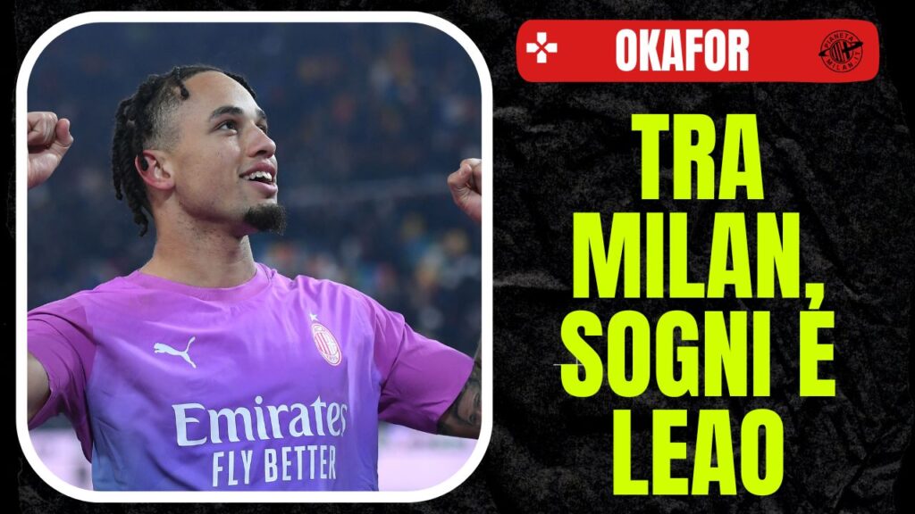 Noah Okafor AC Milan News Udinese-Milan 2-3 Serie A 2023-24