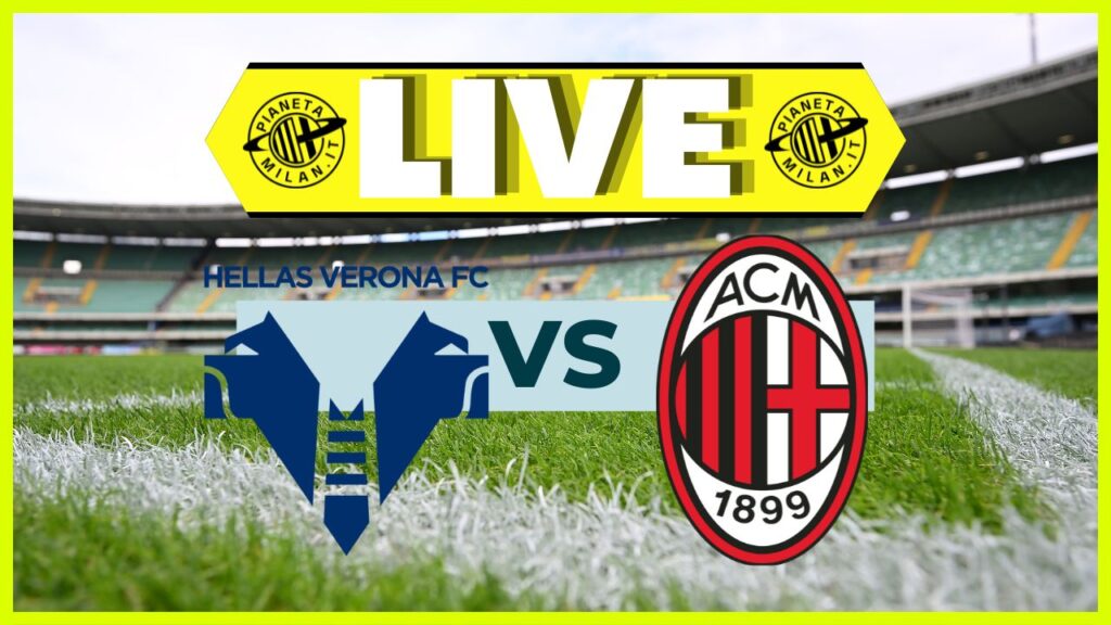 LIVE Verona-Milan Serie A 2023-2024