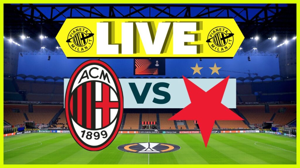 LIVE Milan-Slavia Praga Europa League 2023-2024