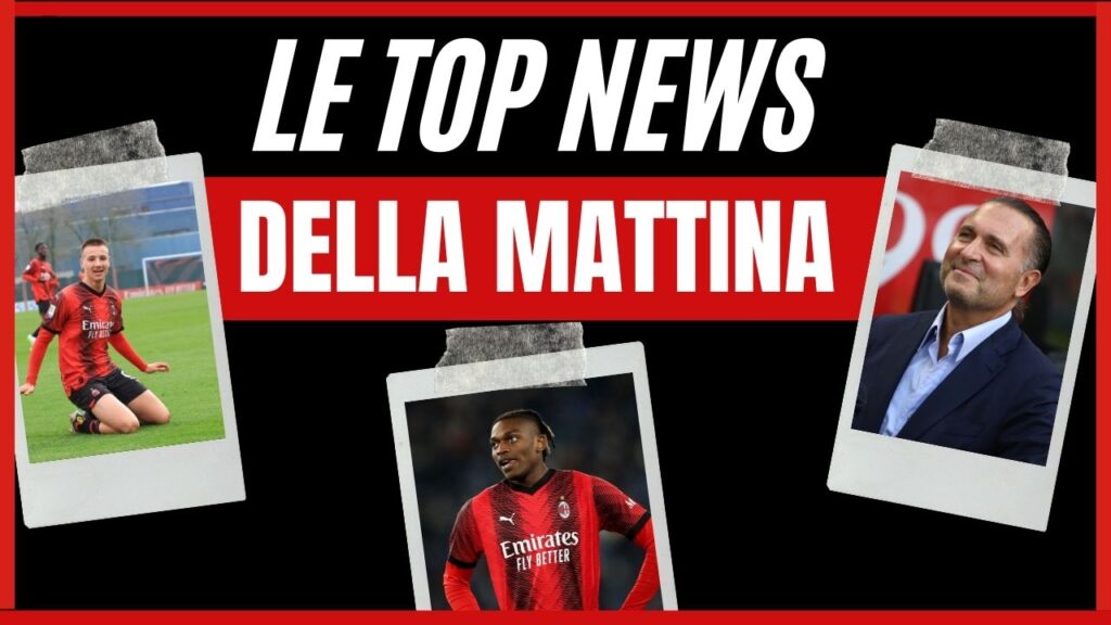 Top News mattina 04/03/2024 PianetaMilan.it