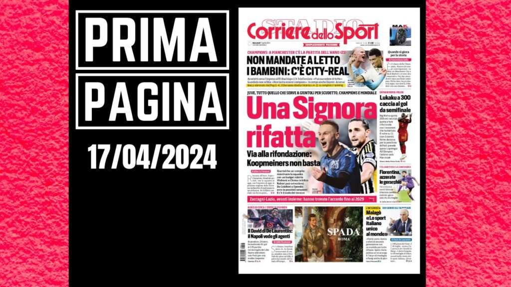 Prima Pagina Corriere dello Sport 17 aprile