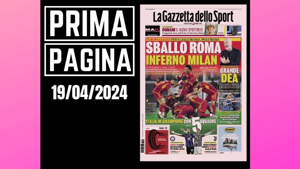 Prima Pagina Gazzetta dello Sport 19 aprile