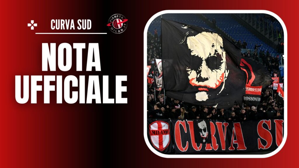 Curva Sud Milano comunicato ufficiale AC Milan