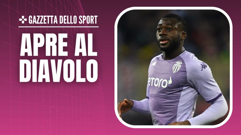 Youssouf Fofana Monaco Calciomercato AC Milan
