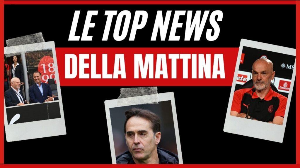Top News mattina 27 aprile 2024 AC Milan
