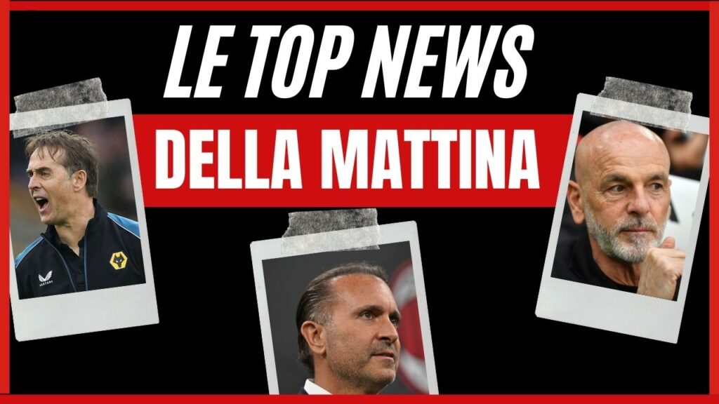 Top News mattina 28/04/2024 PianetaMilan.it