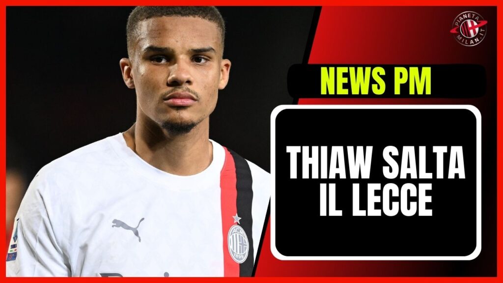 Malick Thiaw AC Milan Lecce-Milan 2-2 Serie A 2023-2024