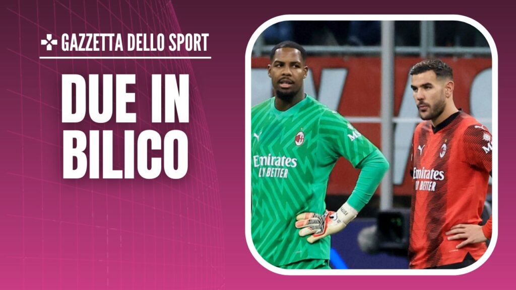 Mike Maignan Theo Hernández AC Milan Calciomercato Milan
