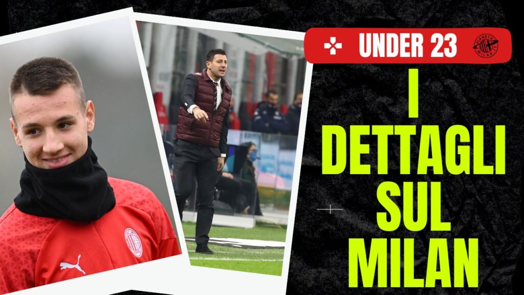 Milan Under 23 Bonera Camarda AC Milan News