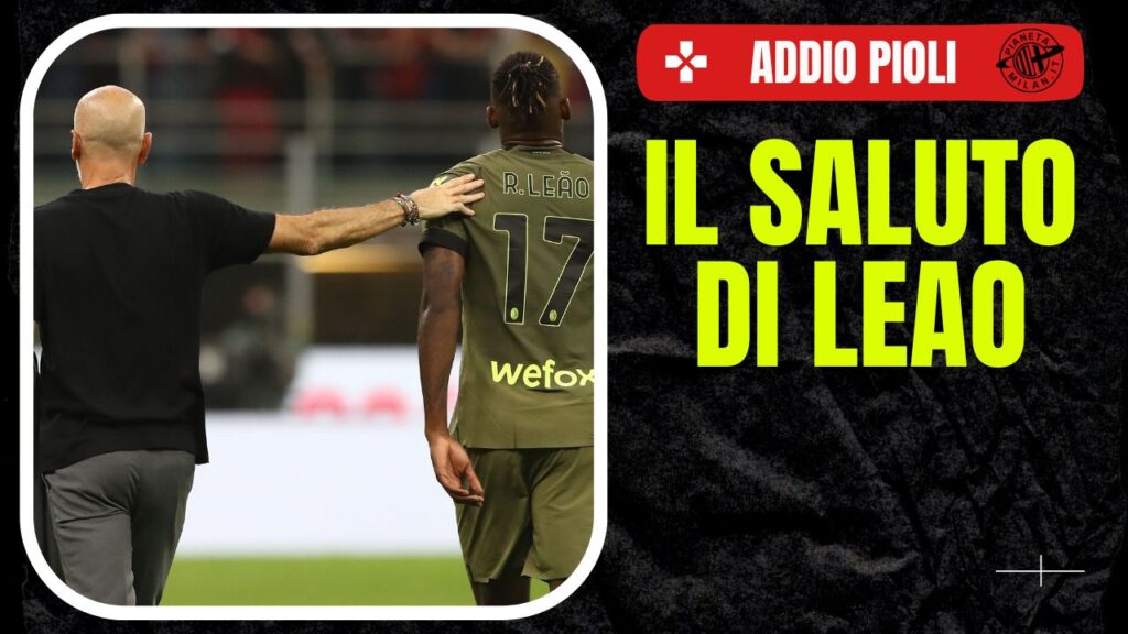 Rafael Leao Milan Pioli News