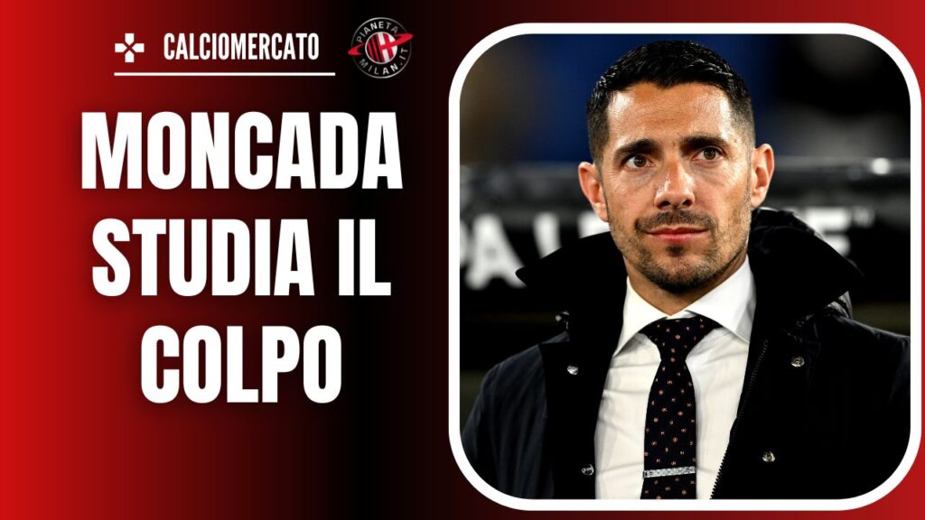 Calciomercato Milan - Geoffrey Moncada