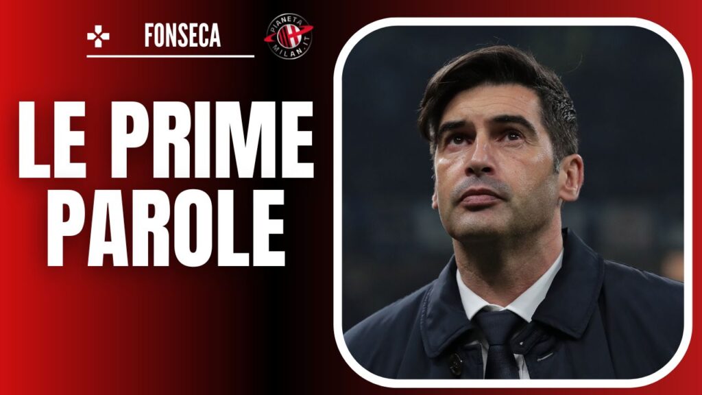 Allenatore AC Milan Fonseca comunicato ufficiale