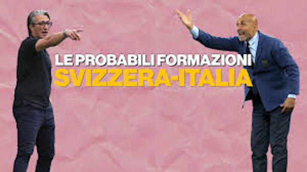 Europei 2024 probabili formazioni Svizzera Italia