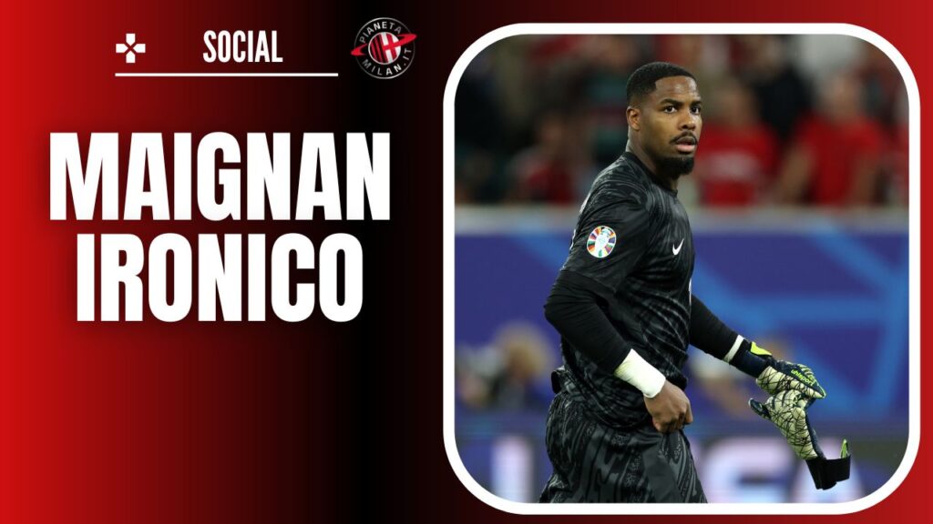 Mike Maignan Europei 2024 Olanda-Francia AC Milan News