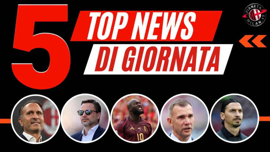 Top News Milan 27 giugno