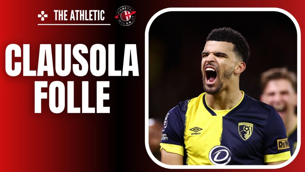 Dominic Solanke Bournemouth AC Milan calciomercato news