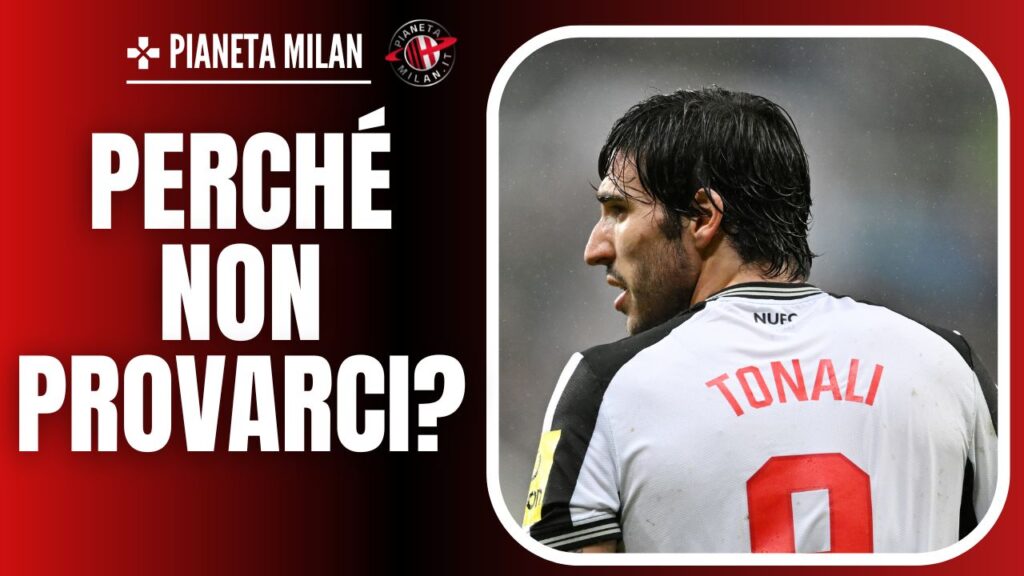 Sandro Tonali, centrocampista del Newcastle 28/06/2024 PianetaMilan.it