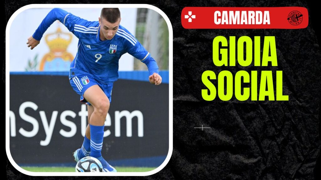 Italia Under 17 - Francesco camarda - AC Milan Primavera