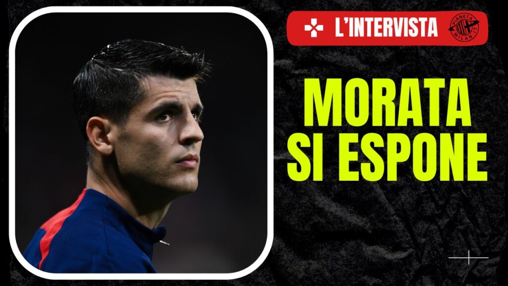 Álvaro Morata Atlético Madrid Calciomercato AC Milan Numeri