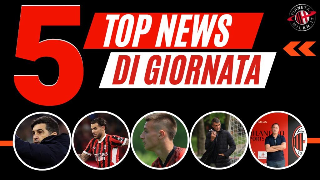Top News e Calciomercato 08112023 PianetaMilan.it