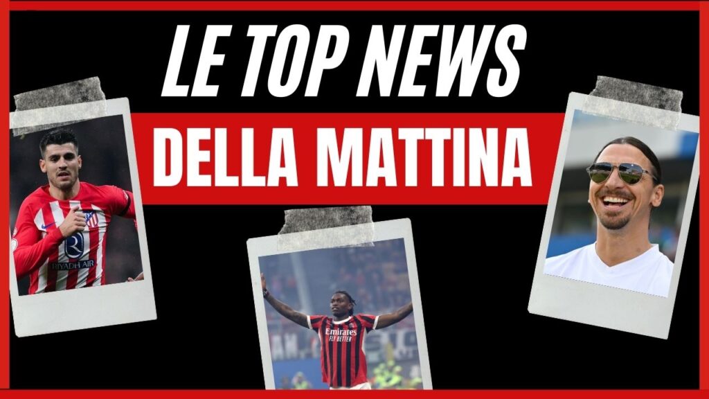 Top News Mattina Milan 10 luglio