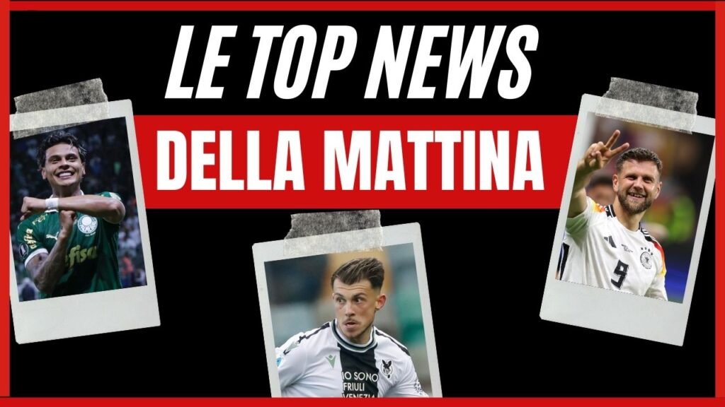 Top News mattina 18/07/2024 PianetaMilan.it